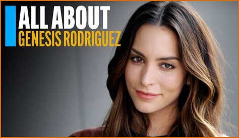 Genesis Rodriguez Net Worth | Celebrity Net Worth